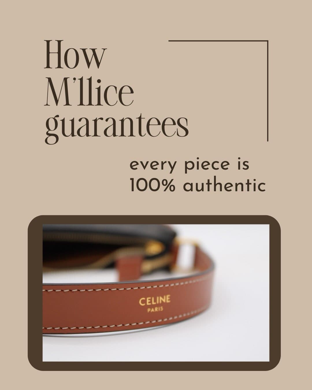 How M'llice guarantees every piece is 100% authentic — a Celine leather strap in close-up